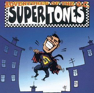 ORANGE COUNTY SUPERTONES - ADVENTURES OF THE