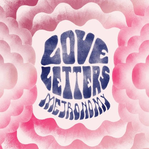 METRONOMY - LOVE LETTERS