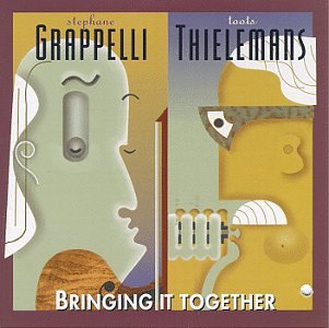 GRAPPELLI, STEPHANE - BRINGING IT TOGETHER