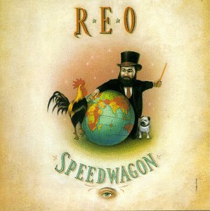 REO SPEEDWAGON - THE EARTH, A SMALL MAN, HIS DOG AND A CHICKEN