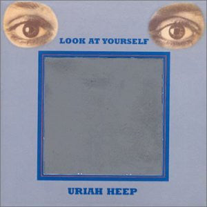 URIAH HEEP  - LOOK AT YOURSELF (EXPANDED DLX)