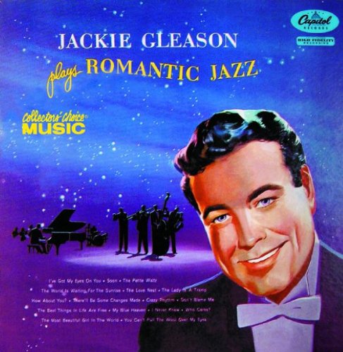 GLEASON, JACKIE - ROMANTIC JAZZ