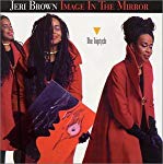 JERI BROWN - THE IMAGE IN THE MIRROR