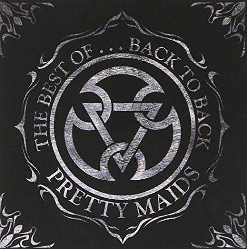 PRETTY MAIDS - BEST OF...BACK TO BACK