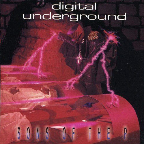 DIGITAL UNDERGROUND - SONS OF THE P