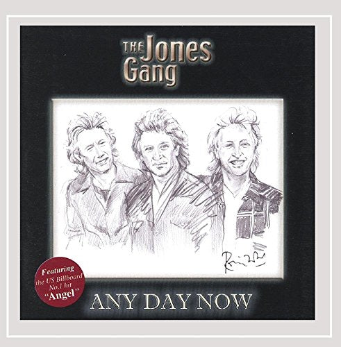 JONES GANG - ANY DAY NOW