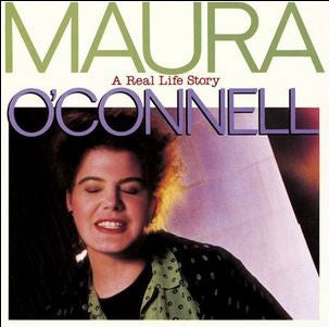 O'CONNELL, MAURA  - A REAL LIFE STORY
