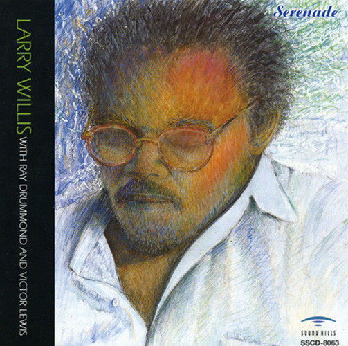 WILLIS, LARRY  - SERENADE