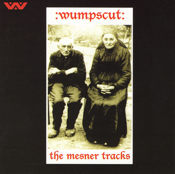 WUMPSCUT  - MESNER TRACKS