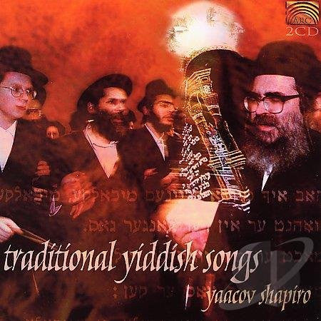 SHAPIRO, YAACOV  - TRADITIONAL YIDDISH SONGS (JEWISH)