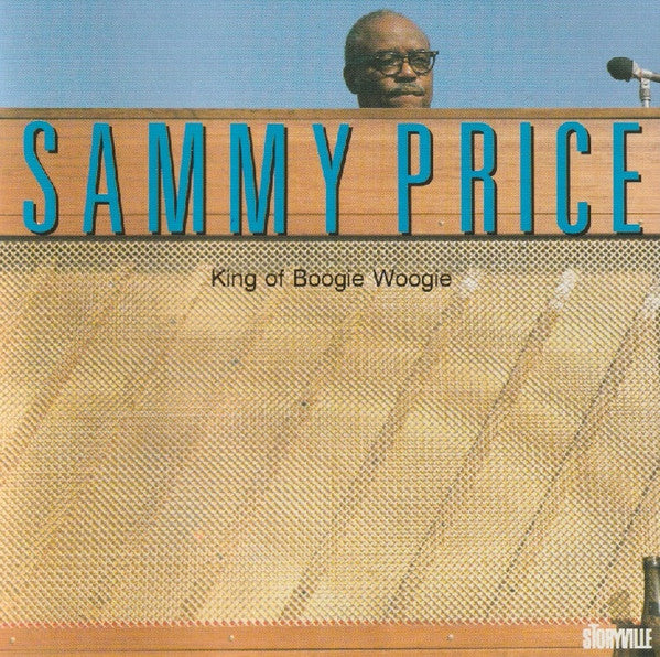 PRICE, SAMMY  - KING OF BOOGIE WOOGIE