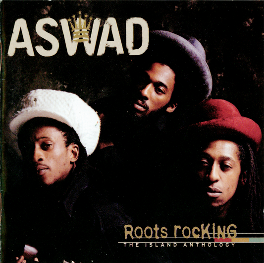 ASWAD  - ROOTS ROCKING: THE ISLAND ANTHOLOGY
