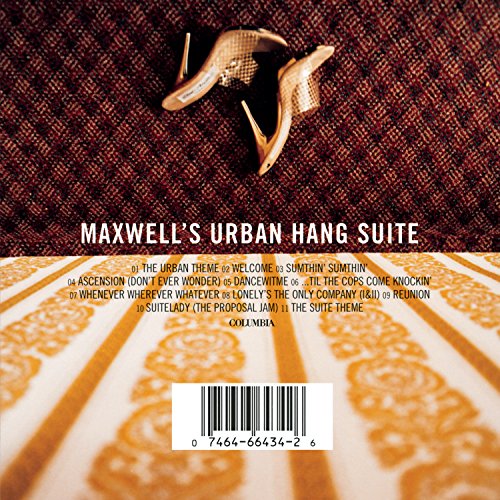 MAXWELL - MAXWELL'S URBAN HANG SUITE