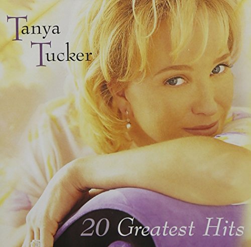 TUCKER, TANYA - 20 GREATEST HITS