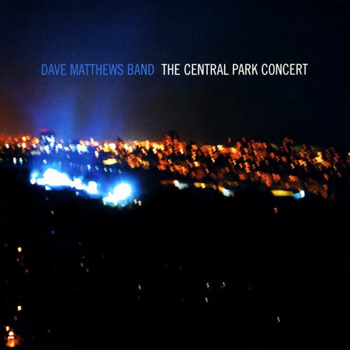 DAVE MATTHEWS BAND - CENTRAL PARK CONCERT (3 DISCS)