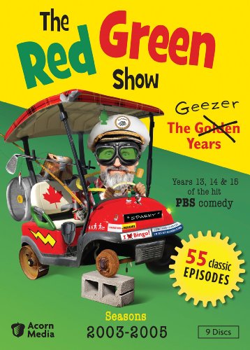 RED GREEN 2003-2005  GEEZER YE