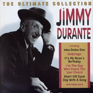 DURANTE, JIMMY - ULTIMATE COLLECTION