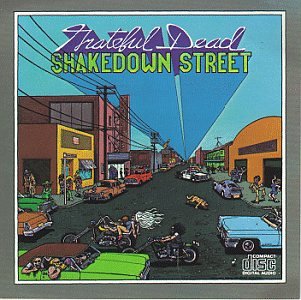 GRATEFUL DEAD - SHAKEDOWN STREET