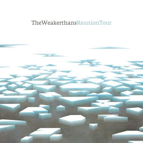 WEAKERTHANS - REUNION TOUR