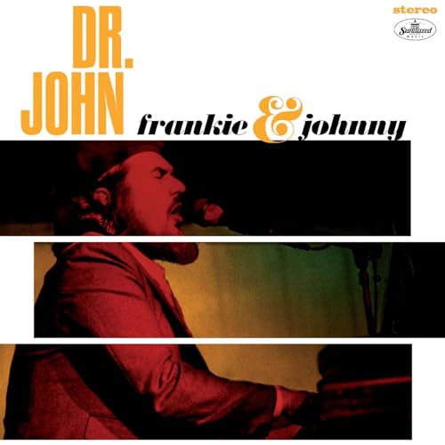 MAC (AKA DR JOHN) REBENNACK - FRANKIE & JOHNNY (VINYL)