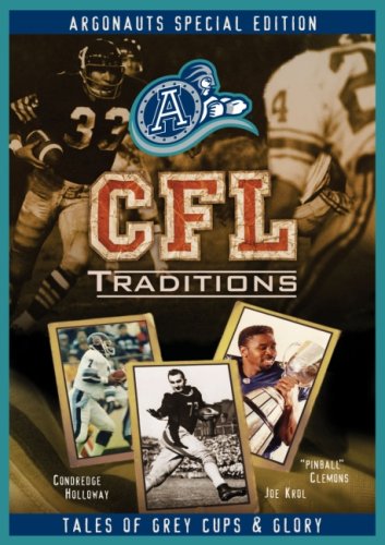 CFL TRADITIONS: TORONTO ARGONAUTS