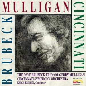 BRUBECK, DAVE - DAVE BRUBECK & GERRY MULLIGAN WITH CINCINNATI ORCH