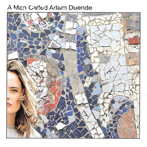 A MAN CALLED ADAM  - DUENDE