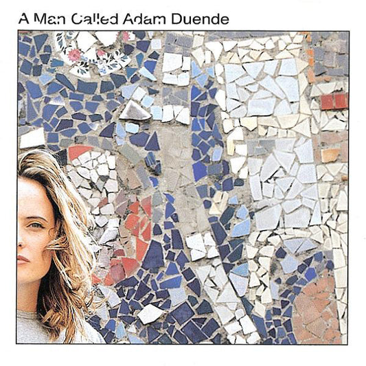 A MAN CALLED ADAM  - DUENDE