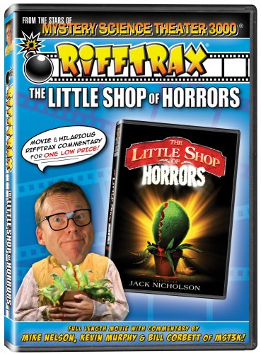 RIFFTRAX: LITTLE SHOP OF HORRORS - FROM THE STARS OF MYSTERY SCIENCE THEATER 3000!