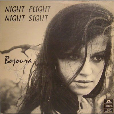 BOJOURA  - NIGHT FLIGHT NIGHT SIGHT