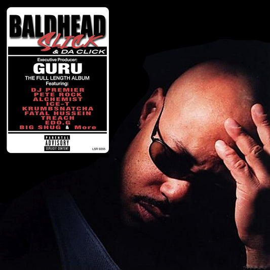 GURU  - BALDHEAD SLICK & DA CLICK