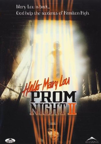 PROM NIGHT II: HELLO MARY LOU