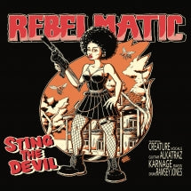 REBELMATIC - STING THE DEVIL [CD]