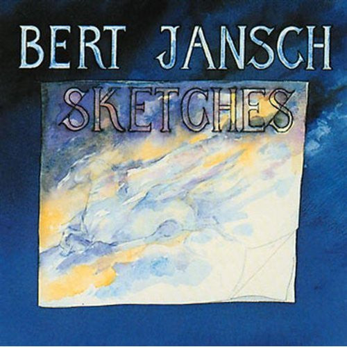 JANSCH, BERT  - SKETCHES