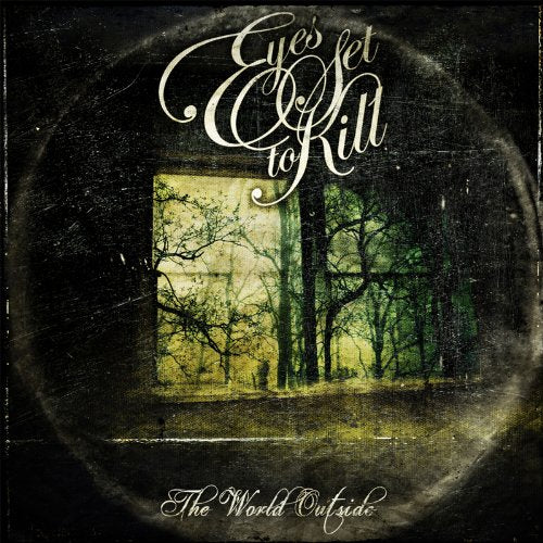 EYES SET TO KILL - THE WORLD OUTSIDE