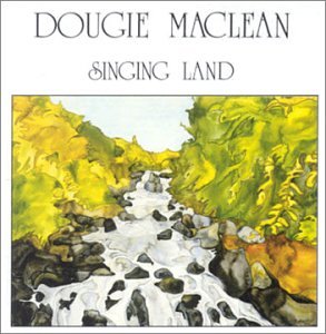 MACLEAN, DOUGIE - SINGING LAND