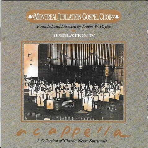 MONTREAL JUBILATION GOSPEL CHOIR  - JUBILATION III: A CAPPELLA