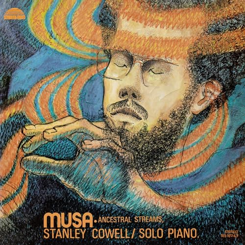 STANLEY COWELL - MUSA: ANCESTRAL STREAMS (BLACK VINYL)