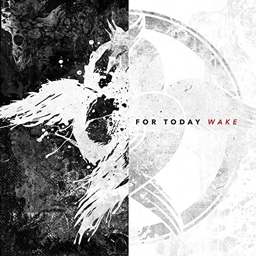 FOR TODAY - WAKE