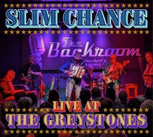SLIM CHANCE - LIVE AT THE GREYSTONES [CD]