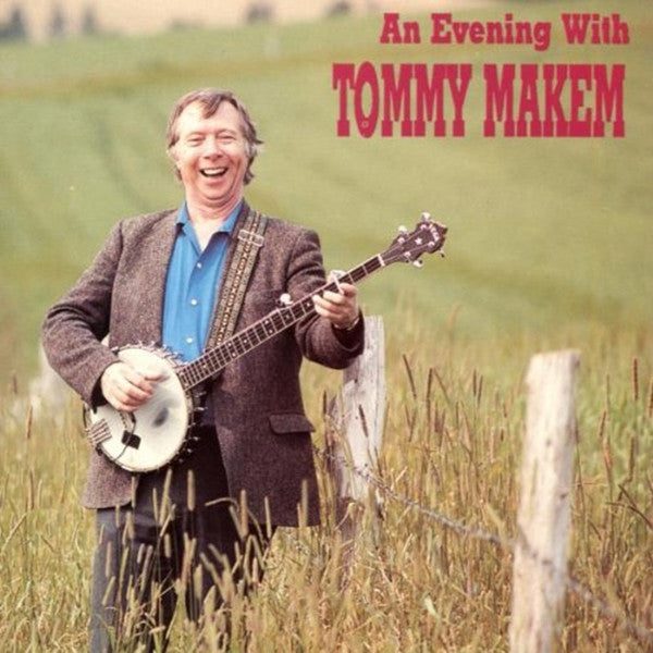 MAKEM, TOMMY  - AN EVENING WITH
