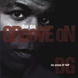 B.G.  - GET THE GROOVE ON