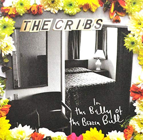 CRIBS - IN THE BELLY OF THE BRAZEN BULL