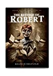 THE REVENGE OF ROBERT [IMPORT]