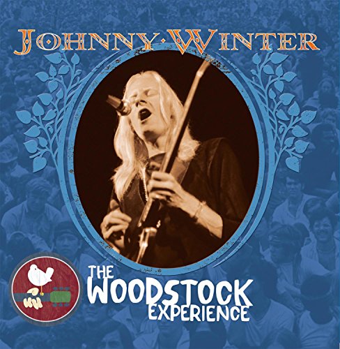 WINTER, JOHNNY - THE WOODSTOCK EXPERIENCE