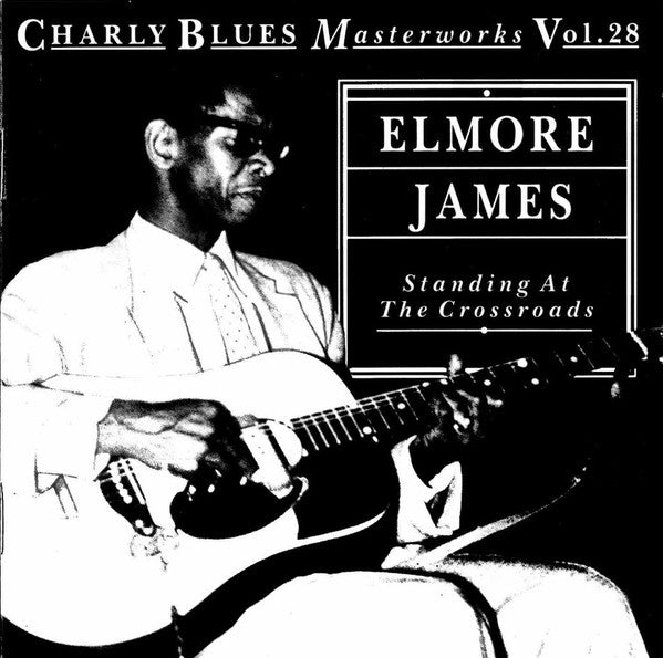 JAMES, ELMORE  - STANDING AT THE CROSSROADS