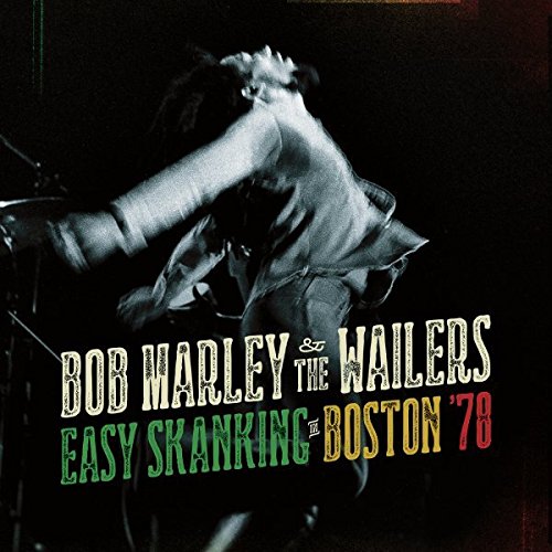 MARLEY, BOB - EASY SKANKING IN BOSTON 78