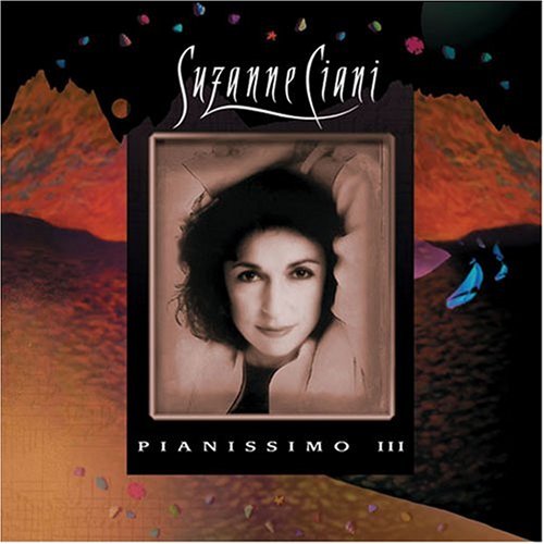 CIANI, SUZANNE - PIANISSIMO, VOL. 3