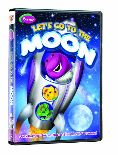 BARNEY: LET'S GO TO THE MOON