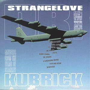 SNDTRK - MUSIC FROM THE FILMS OF STANLEY KUBRICK